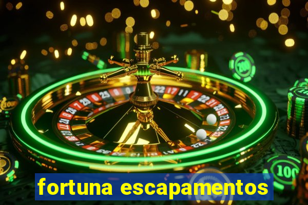 fortuna escapamentos