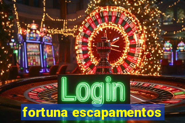 fortuna escapamentos