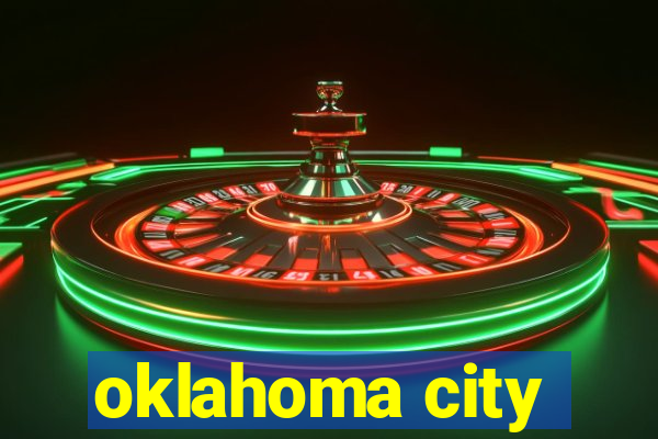 oklahoma city