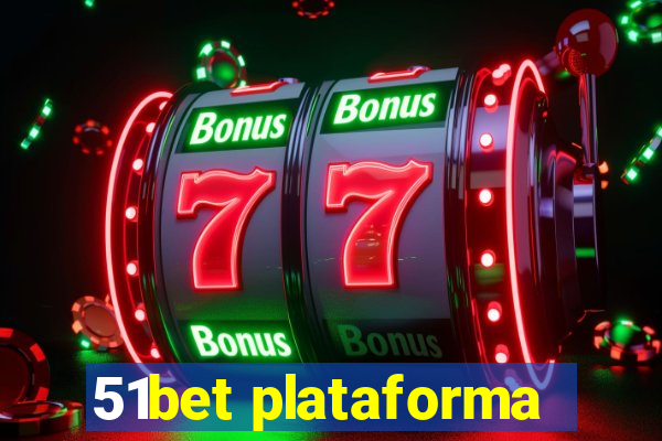 51bet plataforma