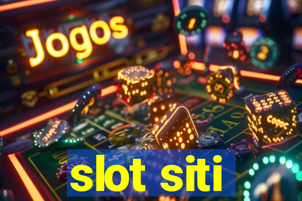 slot siti