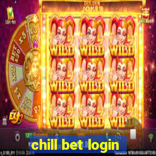 chill bet login