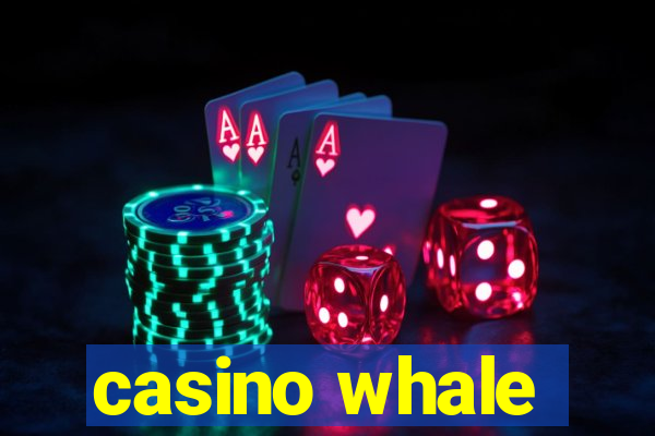 casino whale