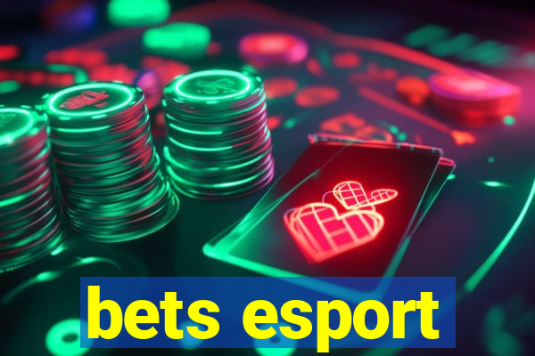 bets esport