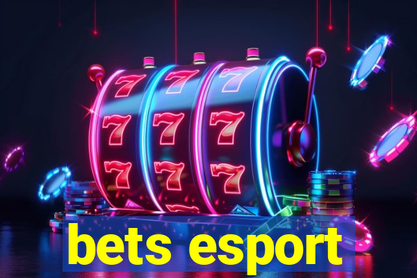 bets esport