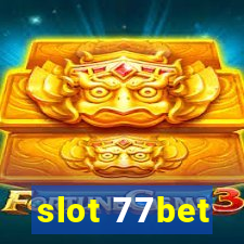 slot 77bet