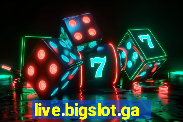 live.bigslot.game