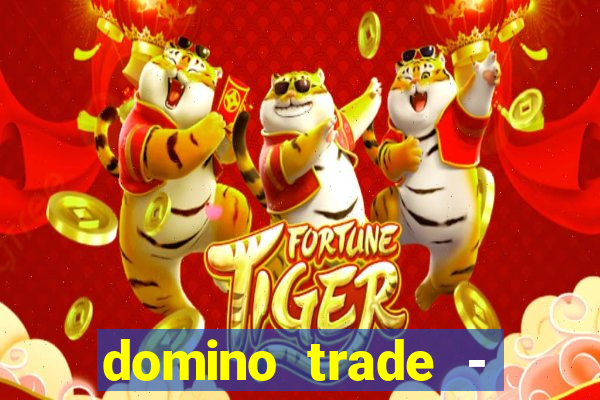 domino trade - lucro online