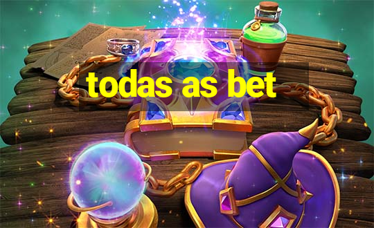 todas as bet