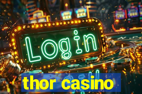 thor casino