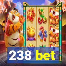 238 bet