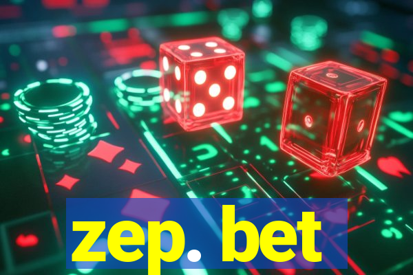 zep. bet