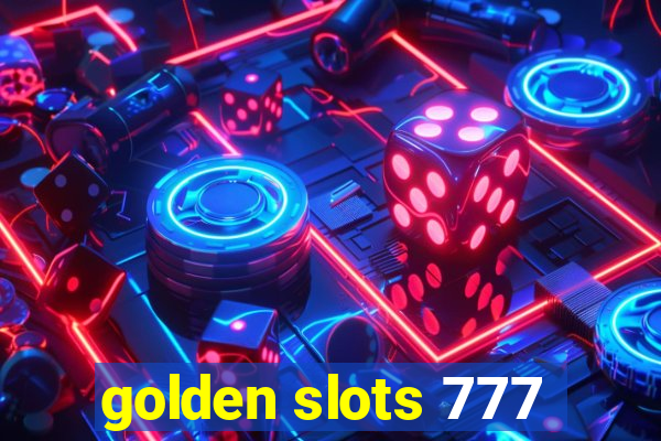 golden slots 777