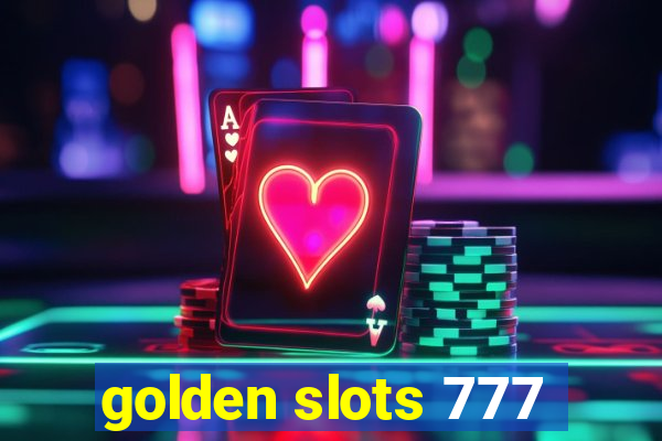 golden slots 777