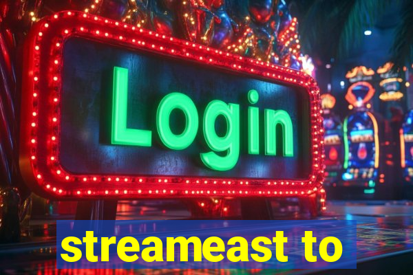 streameast to