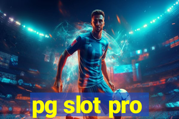 pg slot pro