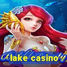 lake casino