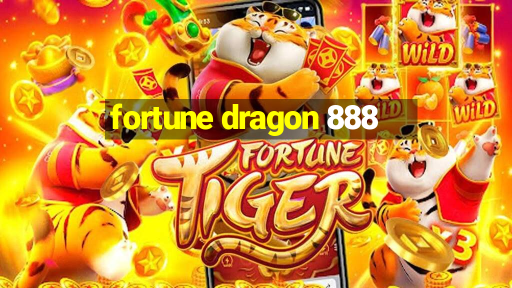 fortune dragon 888