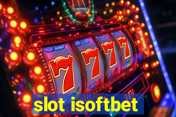 slot isoftbet