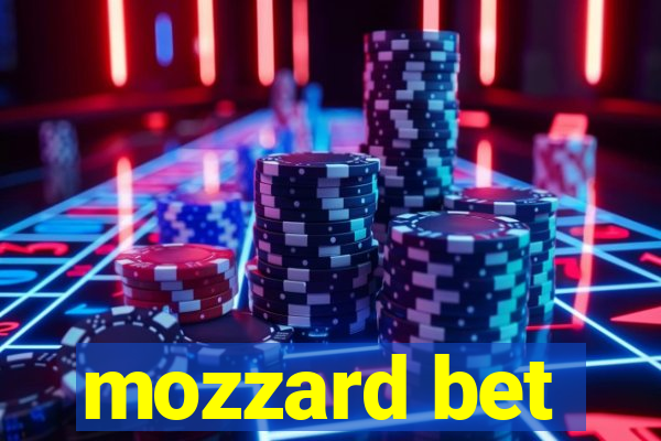 mozzard bet