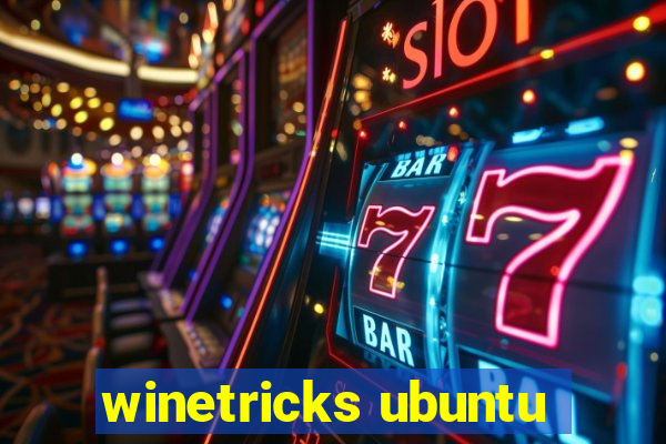 winetricks ubuntu