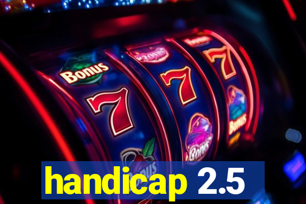 handicap 2.5