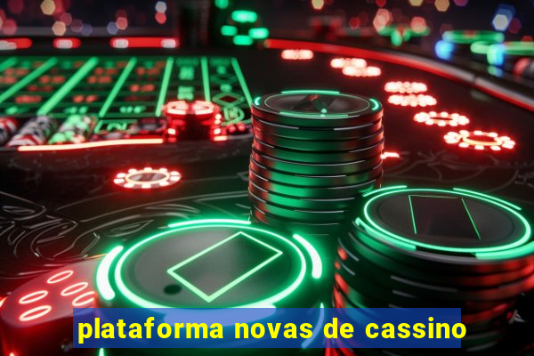 plataforma novas de cassino