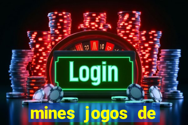 mines jogos de caca minas