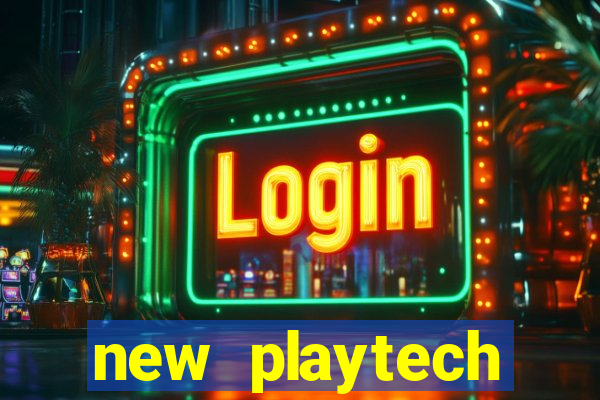 new playtech casinos uk