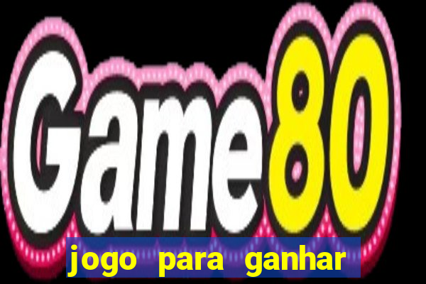 jogo para ganhar dinheiro grátis sem depósito