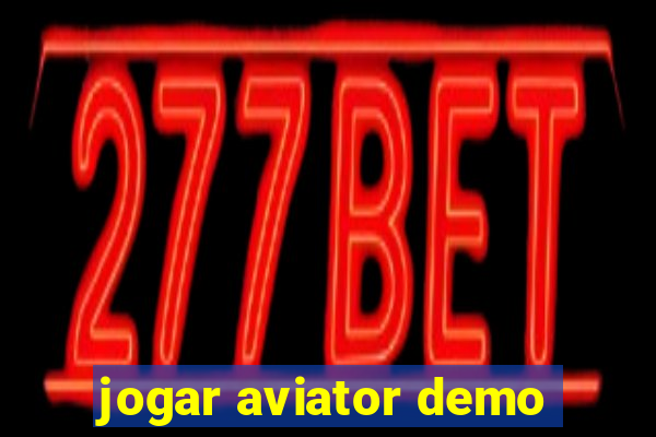 jogar aviator demo