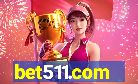 bet511.com