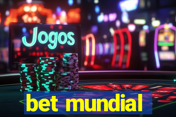 bet mundial