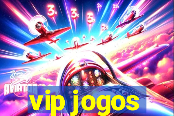 vip jogos