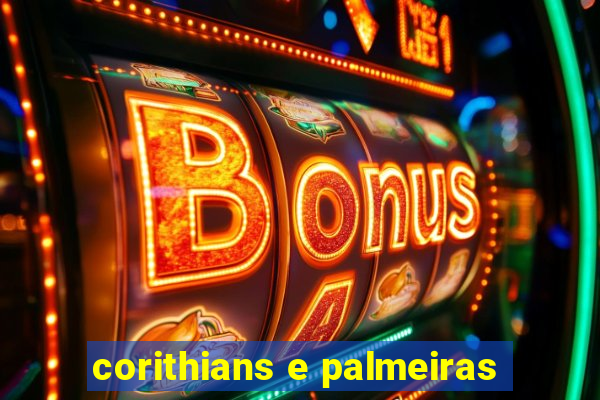 corithians e palmeiras