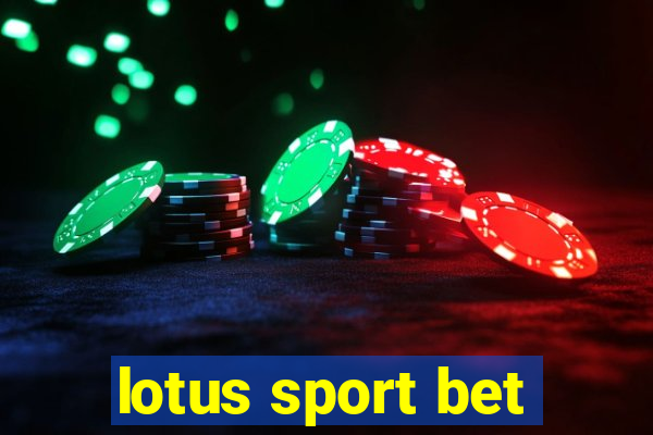 lotus sport bet