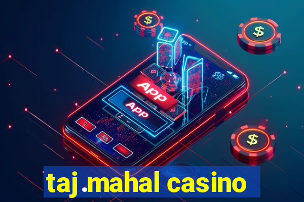 taj.mahal casino