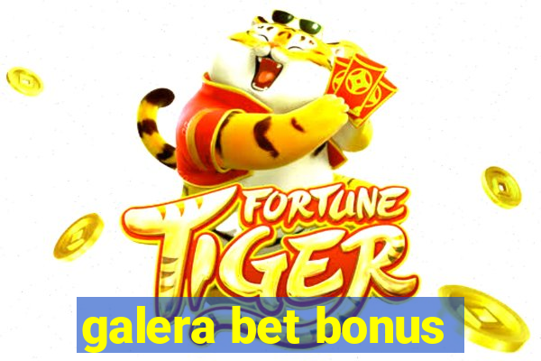 galera bet bonus