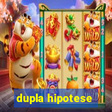 dupla hipotese