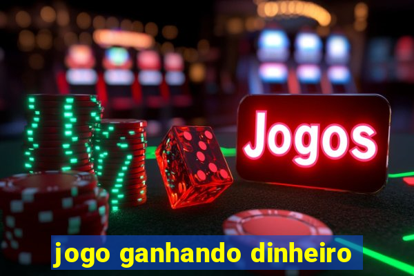 jogo ganhando dinheiro