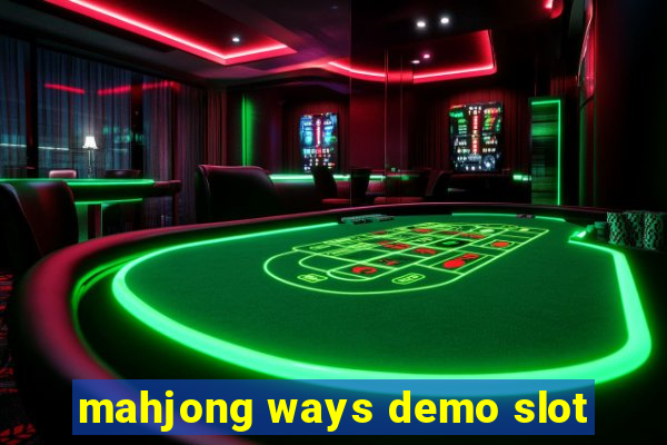 mahjong ways demo slot