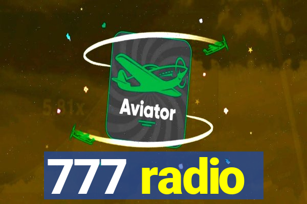 777 radio