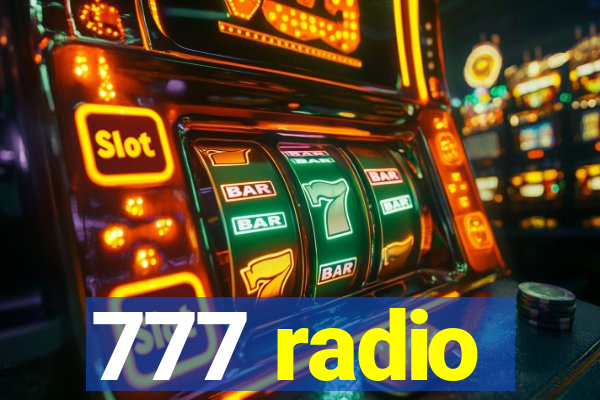 777 radio