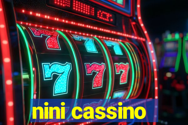 nini cassino