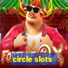 circle slots