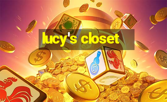 lucy's closet