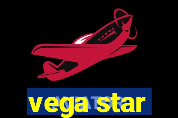 vega star