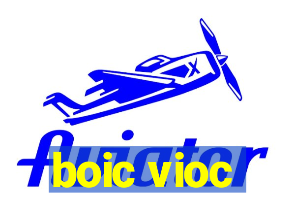 boic vioc