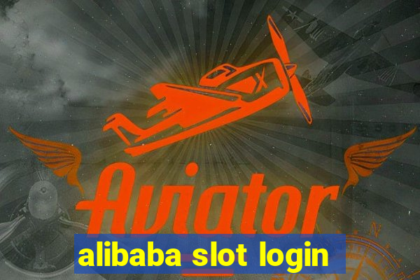 alibaba slot login