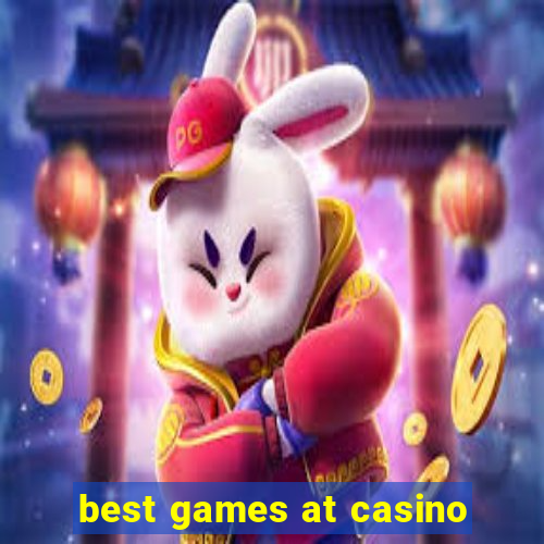 best games at casino